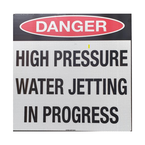 Sign Danger High Pressure Water Jetting In Progress 600 x 600mm Metal Class 1