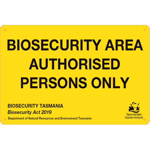 Biosecurity Area Authorised Persons Only  Metal Sign 450 x 300 