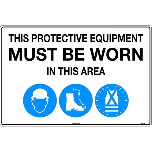 Sign This Protective Equipment Must be Worn in This Area (with 105, 112, 114) 900 x 600mm Poly