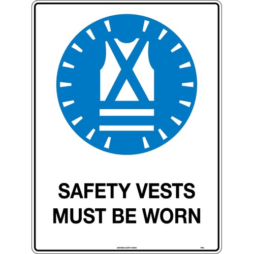 Sign Safety Vests Must Be Worn