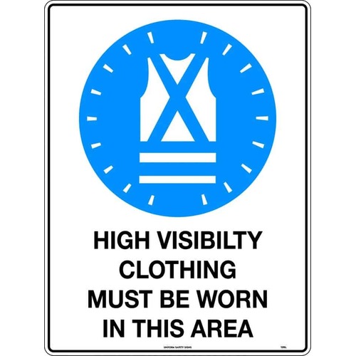 Sign High Visibility Clothing Must Be Worn In This Area