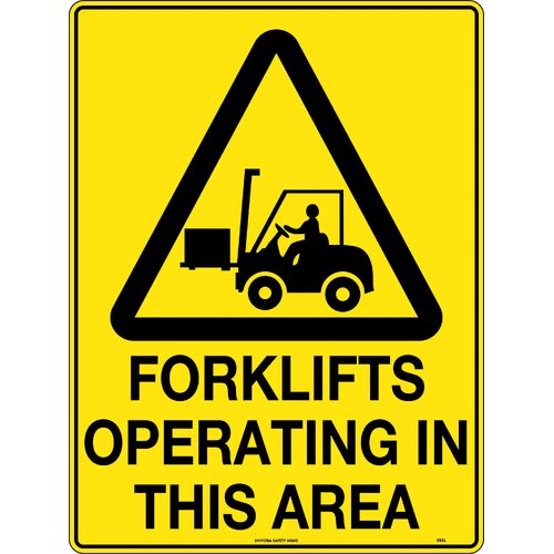 Sign Forklifts Operating In This Area