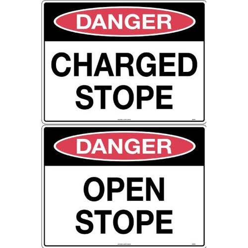 Sign - Double Sided - Danger Open Stope / Danger Charged Stope 600 x 450mm Metal, Class 1 Reflective
