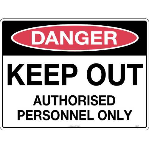 Sign Danger Keep Out Authorised Personnel Only 600 x 450mm Metal, Class 1 Reflective