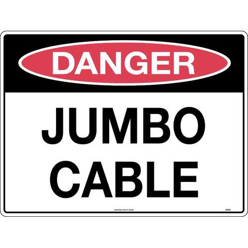 Sign Danger Jumbo Cable 600 x 450mm Metal, Class 1 Reflective