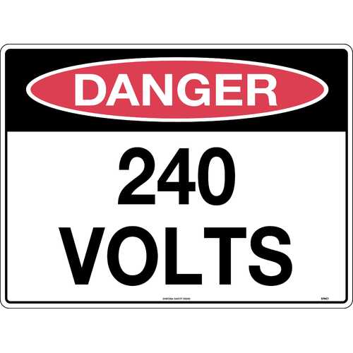 Sign Danger 240 Volts 600 x 450mm Metal, Class 1 Reflective