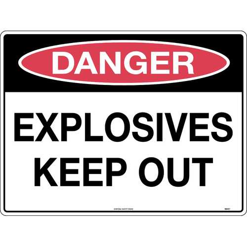 Sign Danger Explosives Keep Out 600 x 450mm Metal, Class 1 Reflective