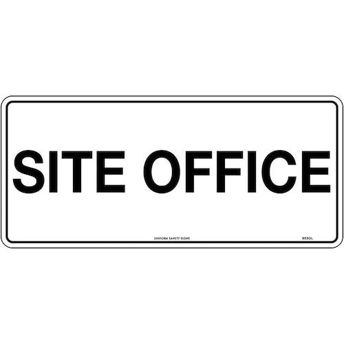 Sign Site Office 