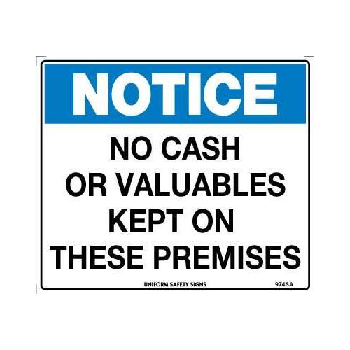 Notice No Cash or Valuables Kept On These Premises 140 x 120mm Self Adhesive
