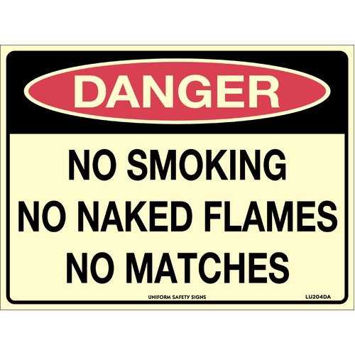 Luminous Self Adhesive Sign Danger No Smoking No Naked Flames No Matches 240 x 180mm