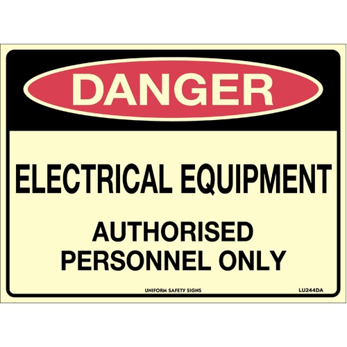 Luminous Self Adhesive Sign Danger Electrical Equipment Authorised Personnel Only 240 x 180mm