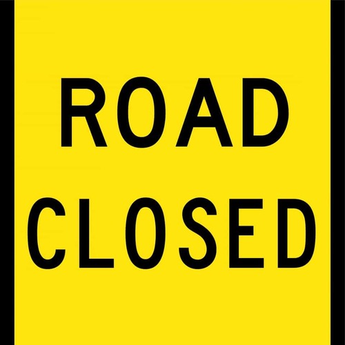 Sign Road Closed 600 x 600mm Corflute Class 1