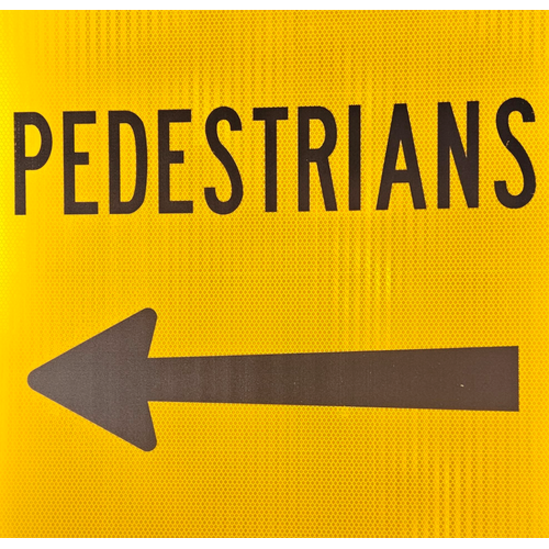 Sign Pedestrians with Left Arrow 600 x 600mm Corflute Class 1