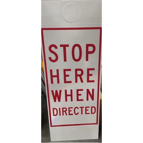 Bollard Sign Stop Here When Directed 1200x450 Corflute Class 1