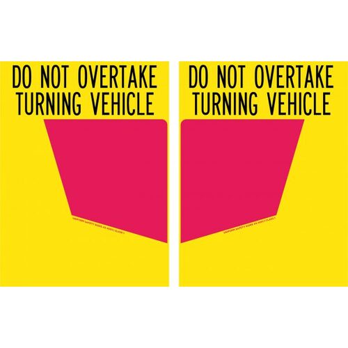 Sign Rear Marker Plate Do Not Overtake Turning Vehicle (Right Panel) 300 x 450mm Class 1