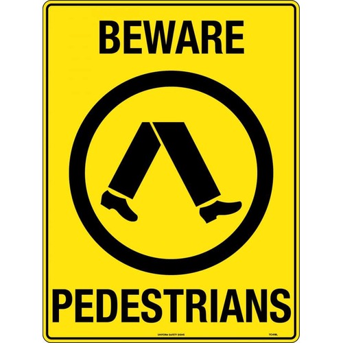 Sign Beware Pedestrians 600 x 450mm Metal