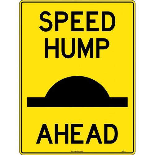 Sign Speed Hump Ahead 450 x 300mm (Metal)