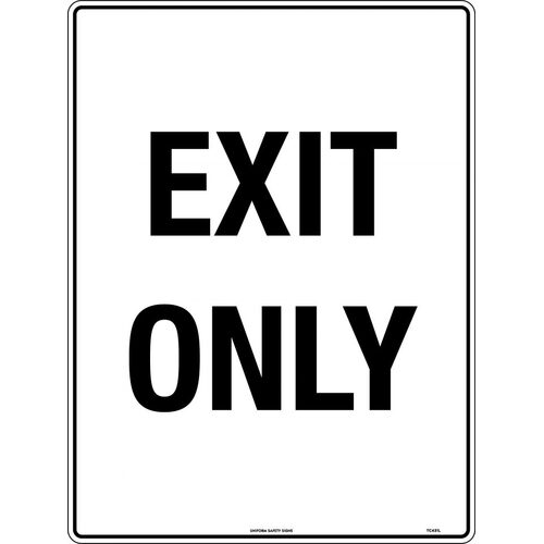 Sign Exit Only