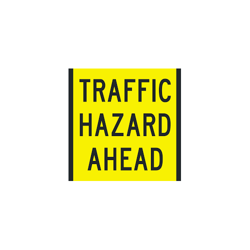 Sign Traffic Hazard 600 x 600mm Corflute Class 1