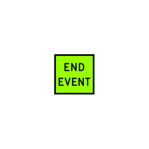 Sign End Event 600 x 600mm Corflute Class 1 (Black on Green)